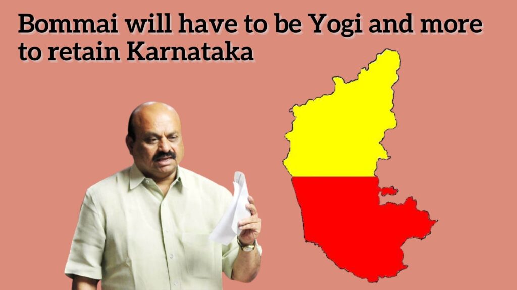 Bommai-will-have-to-be-Yogi-and-more-to-retain-Karnataka