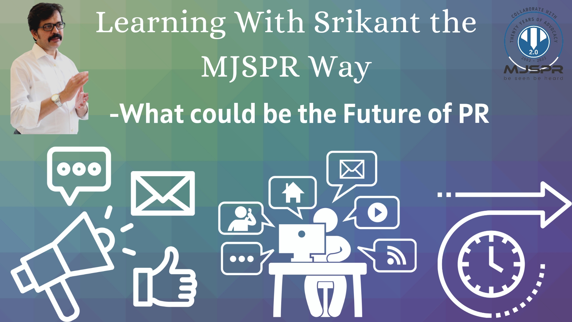 What could be the Future of PR In Upcoming Days