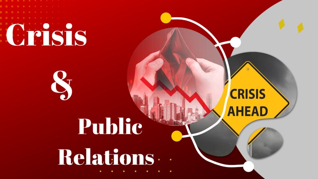 Crisis and Public Relations