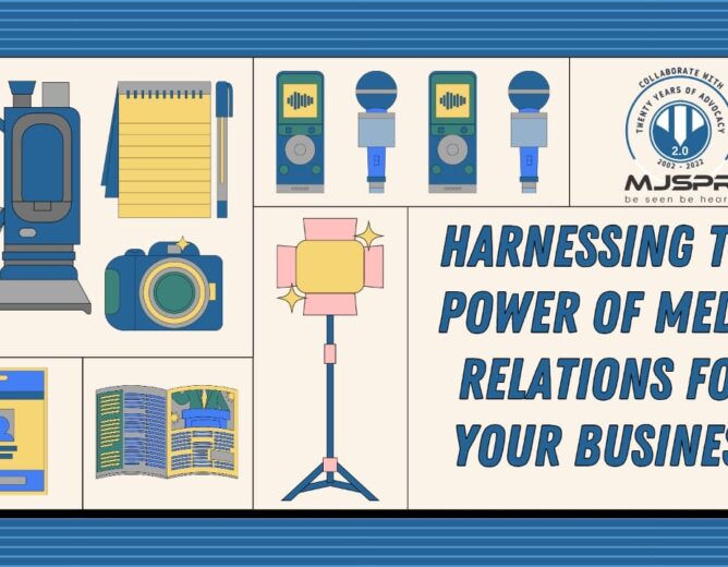 Harnessing the Power of Media Relations for Your Business